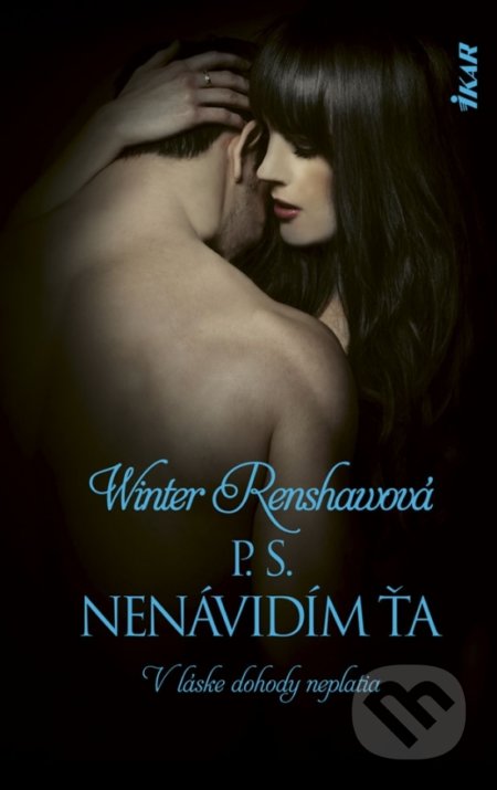 Kniha: P.S. Nenávidím ťa (Winter Renshaw). Ikar, 2019 Kniha: P.S. Nenávidím ťa (Winter Renshaw). Ikar, 2019