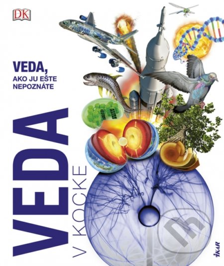 Kniha: Veda v kocke (Autorský kolektiv). Ikar, 2019 Kniha: Veda v kocke (Autorský kolektiv). Ikar, 2019