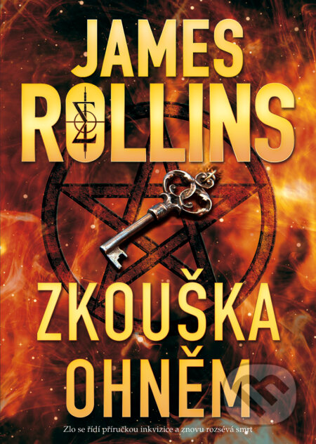 Kniha: Zkouška ohněm (James Rollins). BB/art, 2019 Kniha: Zkouška ohněm (James Rollins). BB/art, 2019