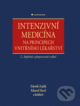 Kniha: Intenzivní medicína na principech vnitřního lékařství (Eduard Havel a Zdeněk Zadák). Grada, 2017 Kniha: Intenzivní medicína na principech vnitřního lékařství (Eduard Havel a Zdeněk Zadák). Grada, 2017