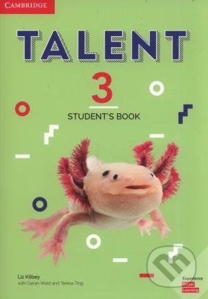 Kniha: Talent Level 3 - Student´s Book (Liz Kilbey). Cambridge University Press, 2018 Kniha: Talent Level 3 - Student´s Book (Liz Kilbey). Cambridge University Press, 2018