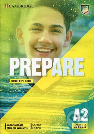 Kniha: Cambridge English Prepare!: Prepare Level 3 - Student's Book (Joanna Kosta). Cambridge University Press, 2019 Kniha: Cambridge English Prepare!: Prepare Level 3 - Student's Book (Joanna Kosta). Cambridge University Press, 2019