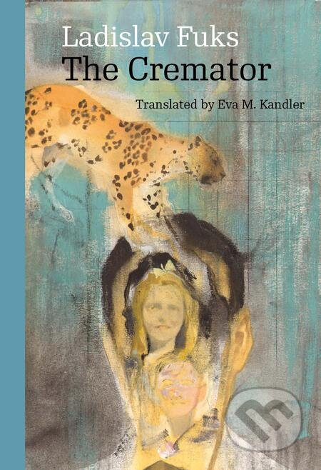 E-kniha: The Cremator (Ladislav Fuks). Karolinum, 2018 E-kniha: The Cremator (Ladislav Fuks). Karolinum, 2018