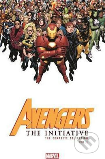 Kniha: Avengers: The Initiative - The Complete Collection, Volume 1 (Dan Slott). Folio, 2017 Kniha: Avengers: The Initiative - The Complete Collection, Volume 1 (Dan Slott). Folio, 2017
