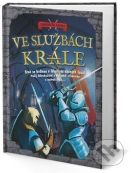 Kniha: Ve službách krále (Rebo). Rebo, 2019 Kniha: Ve službách krále (Rebo). Rebo, 2019