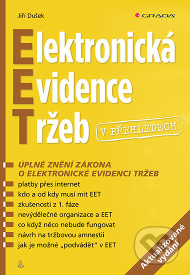 Kniha: Elektronická evidence tržeb (Jiří Dušek). Grada, 2017 Kniha: Elektronická evidence tržeb (Jiří Dušek). Grada, 2017