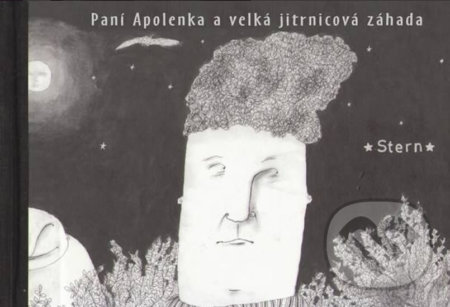 Kniha: Paní Apolenka a velká jitrnicová záhada (Stern Nijland). Meander, 2014 Kniha: Paní Apolenka a velká jitrnicová záhada (Stern Nijland). Meander, 2014
