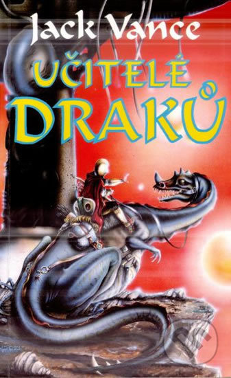 Kniha: Učitelé draků (Jack Vance). Laser books, 1994 Kniha: Učitelé draků (Jack Vance). Laser books, 1994
