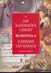 Kniha: Jak katolická církev budovala západní civilizaci (Thomas E. Woods). Res Claritatis, 2009 Kniha: Jak katolická církev budovala západní civilizaci (Thomas E. Woods). Res Claritatis, 2009