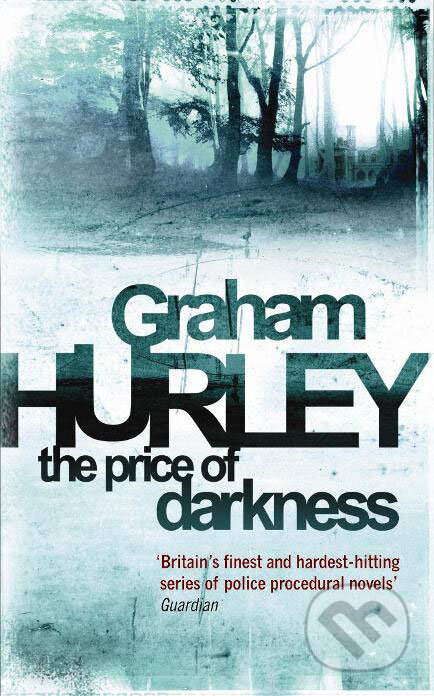 Kniha: The Price of Darkness (Graham Hurley). Orion, 2009 Kniha: The Price of Darkness (Graham Hurley). Orion, 2009