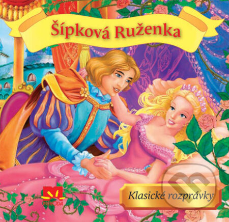 Kniha: Šípková Ruženka (Príroda). Príroda, 2009 Kniha: Šípková Ruženka (Príroda). Príroda, 2009