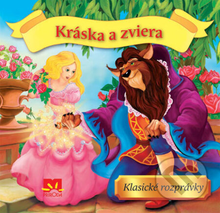 Kniha: Kráska a zviera (Príroda). Príroda, 2009 Kniha: Kráska a zviera (Príroda). Príroda, 2009