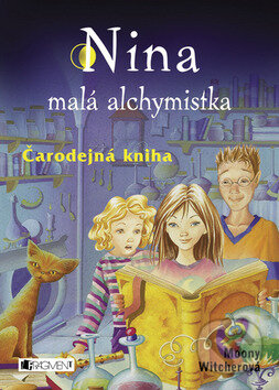 Kniha: Nina - malá alchymistka: Čarodejná kniha (Moony Witcherová). Fragment, 2009 Kniha: Nina - malá alchymistka: Čarodejná kniha (Moony Witcherová). Fragment, 2009