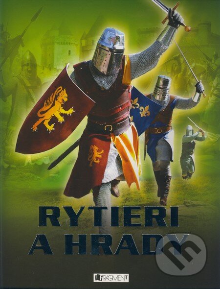 Kniha: Rytieri a hrady (Philip Steele). Fragment, 2009 Kniha: Rytieri a hrady (Philip Steele). Fragment, 2009