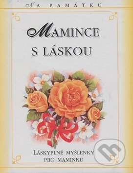 Kniha: Mamince s láskou (Doron). Doron, 1997 Kniha: Mamince s láskou (Doron). Doron, 1997
