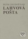 Kniha: Lahvová pošta (Petr Chudožilov). Galerie Ztichlá klika, 2009 Kniha: Lahvová pošta (Petr Chudožilov). Galerie Ztichlá klika, 2009