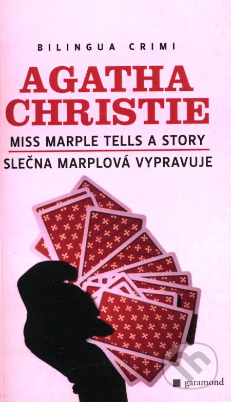 Kniha: Slečna Marplová vypravuje/Miss Marple tells a Story (Agatha Christie). Garamond, 2009 Kniha: Slečna Marplová vypravuje/Miss Marple tells a Story (Agatha Christie). Garamond, 2009
