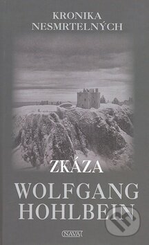 Kniha: Zkáza (4. díl) (Wolfgang Hohlbein). Nava, 2009 Kniha: Zkáza (4. díl) (Wolfgang Hohlbein). Nava, 2009