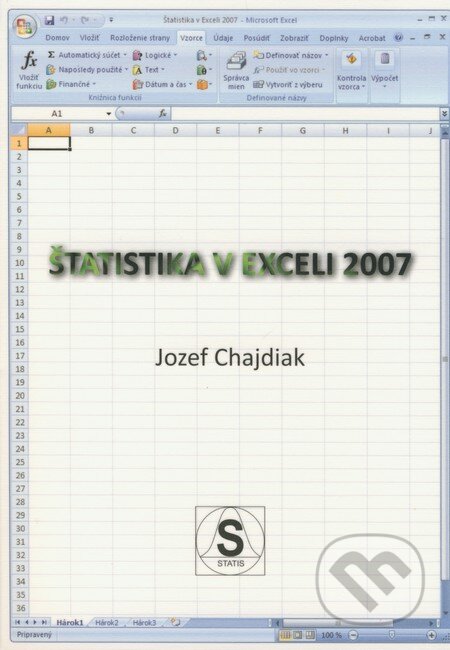 Kniha: Štatistika v exceli 2007 (Jozef Chajdiak). Statis, 2009 Kniha: Štatistika v exceli 2007 (Jozef Chajdiak). Statis, 2009