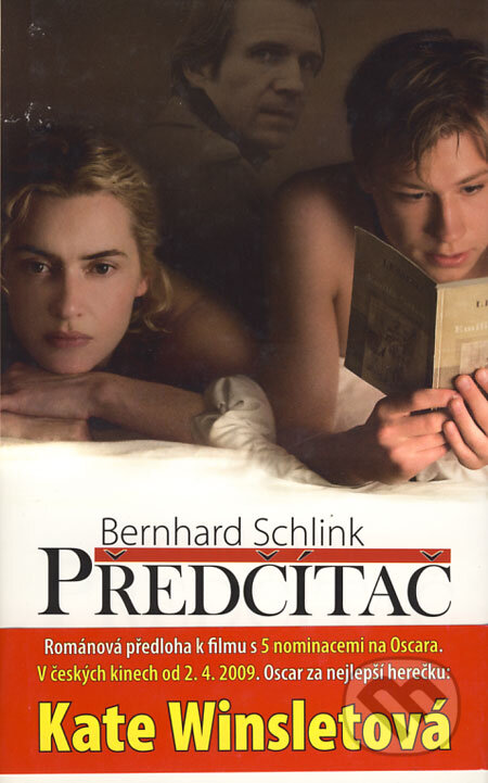 Kniha: Předčítač (Bernhard Schlink), 2009 Kniha: Předčítač (Bernhard Schlink), 2009