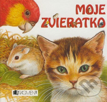 Kniha: Moje zvieratko (Jiřina Lockerová). Fragment, 2009 Kniha: Moje zvieratko (Jiřina Lockerová). Fragment, 2009
