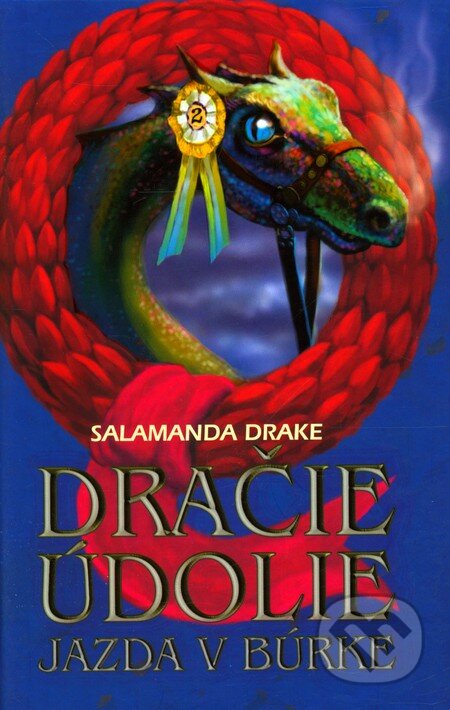 Kniha: Dračie údolie - Jazda v búrke (Salamanda Drake). Slovart, 2009 Kniha: Dračie údolie - Jazda v búrke (Salamanda Drake). Slovart, 2009