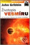 Kniha: Životopis vesmíru (John Gribbin). Mladá fronta, 2009 Kniha: Životopis vesmíru (John Gribbin). Mladá fronta, 2009
