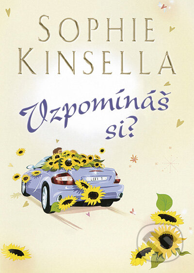 Kniha: Vzpomínáš si? (Sophie Kinsella). BB/art, 2009 Kniha: Vzpomínáš si? (Sophie Kinsella). BB/art, 2009