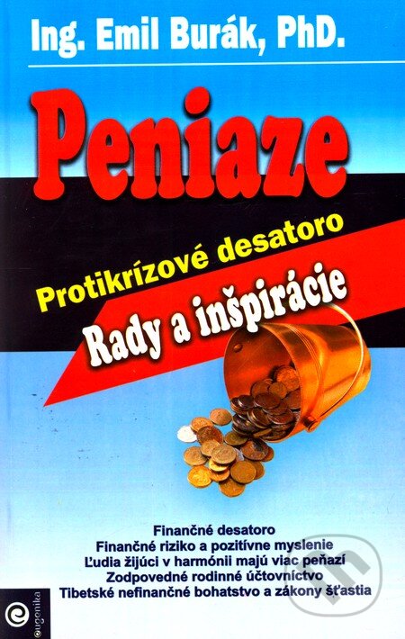 Kniha: Peniaze (Emil Burák). Eugenika, 2008 Kniha: Peniaze (Emil Burák). Eugenika, 2008