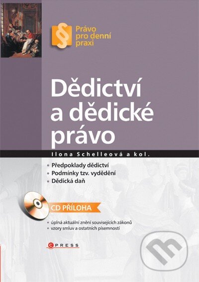 Kniha: Dědictví a dědické právo (Ilona Schelleová, Karel Schelle, Klára Hejtmánková a Marek Fryšták). CPRESS, 2007 Kniha: Dědictví a dědické právo (Ilona Schelleová, Karel Schelle, Klára Hejtmánková a Marek Fryšták). CPRESS, 2007