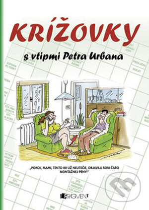Kniha: Krížovky s vtipmi Petra Urbana 2 (Fragment). Fragment, 2009 Kniha: Krížovky s vtipmi Petra Urbana 2 (Fragment). Fragment, 2009