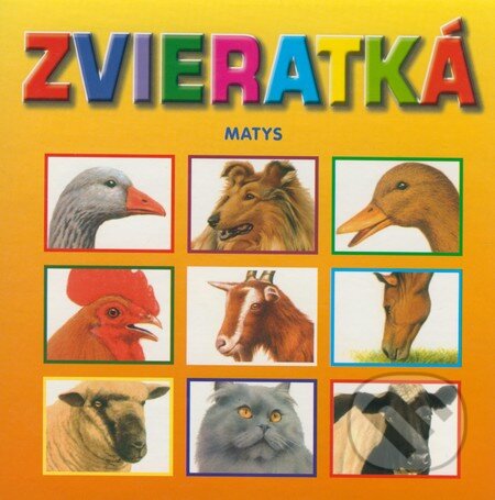 Kniha: Zvieratká (Matys). Matys Kniha: Zvieratká (Matys). Matys