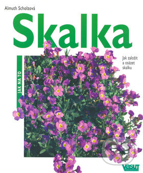 Kniha: Skalka (Almuth Scholz). Vašut Kniha: Skalka (Almuth Scholz). Vašut