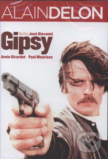 Gipsy - Cikán - José Giovanni, Hollywood, 1975