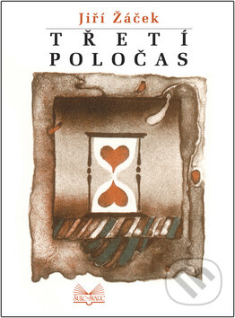 Kniha: Třetí poločas (Jiří Žáček). Šulc - Švarc, 2009 Kniha: Třetí poločas (Jiří Žáček). Šulc - Švarc, 2009