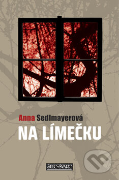 Kniha: Na Límečku (Anna Sedlmayerová). Šulc - Švarc, 2009 Kniha: Na Límečku (Anna Sedlmayerová). Šulc - Švarc, 2009