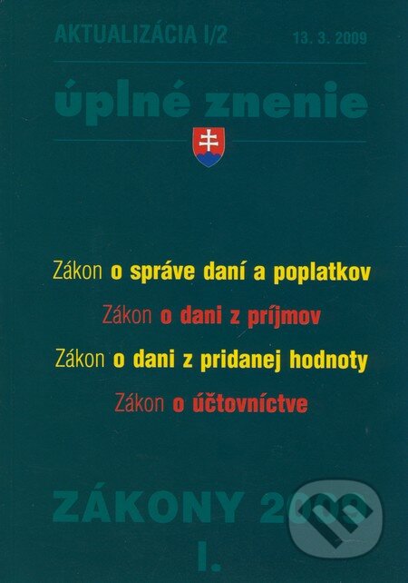 Kniha: Aktualizácia I/2 (Poradca s.r.o.). Poradca s.r.o., 2009 Kniha: Aktualizácia I/2 (Poradca s.r.o.). Poradca s.r.o., 2009