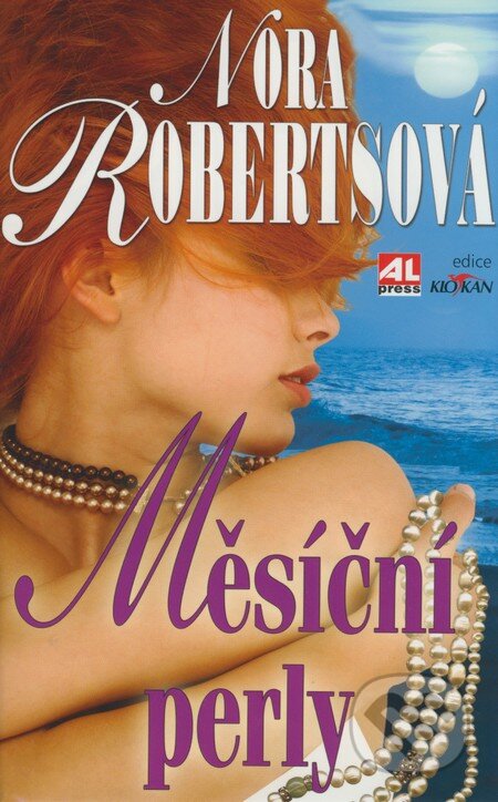 Kniha: Měsíční perly (Nora Roberts). Alpress, 2009 Kniha: Měsíční perly (Nora Roberts). Alpress, 2009