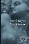 Kniha: Svatý démon (Pavel Brycz). Host, 2009 Kniha: Svatý démon (Pavel Brycz). Host, 2009