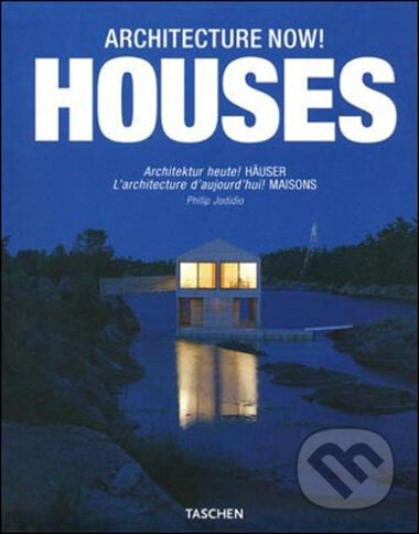 Kniha: Architecture Now! Houses (Philip Jodidio). Taschen, 2009 Kniha: Architecture Now! Houses (Philip Jodidio). Taschen, 2009