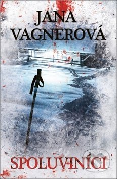 Kniha: Spoluviníci (Jana Vagnerová). Fénix, 2019 Kniha: Spoluviníci (Jana Vagnerová). Fénix, 2019