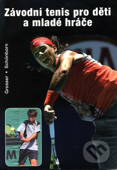 Kniha: Závodní tenis pro děti a mladé hráče (Manfred Grosser a Richard Schönborn). Ladislav Hrubý, 2008 Kniha: Závodní tenis pro děti a mladé hráče (Manfred Grosser a Richard Schönborn). Ladislav Hrubý, 2008