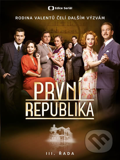 Film: První republika III. řada (Česká televize) (DVD). Česká televize, 2018 Film: První republika III. řada (Česká televize) (DVD). Česká televize, 2018