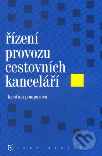 Kniha: Řízení provozu cestovních kanceláří (Kristína Pompurová). Idea servis, 2013 Kniha: Řízení provozu cestovních kanceláří (Kristína Pompurová). Idea servis, 2013