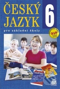 Kniha: Český jazyk 6 (Eva Hošnová). SPN - pedagogické nakladatelství, 2019 Kniha: Český jazyk 6 (Eva Hošnová). SPN - pedagogické nakladatelství, 2019