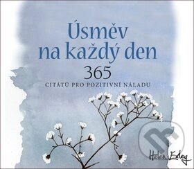 Kniha: Úsměv na každý den (Helen Exley). Slovart CZ, 2019 Kniha: Úsměv na každý den (Helen Exley). Slovart CZ, 2019