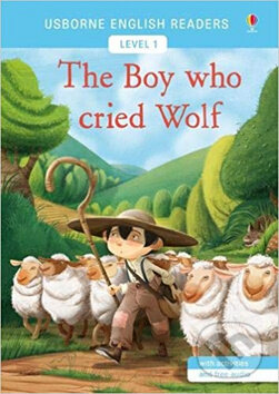 Kniha: The Boy who Cried Wolf (INFOA). INFOA, 2019 Kniha: The Boy who Cried Wolf (INFOA). INFOA, 2019
