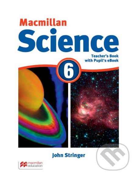 Macmillan Science 6 - Teacher&#039;s Bookd with Pupils ebook pack - John Stringer, MacMillan, 2016