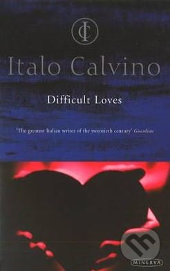 Difficult Loves - Italo Calvino, Vintage, 1992