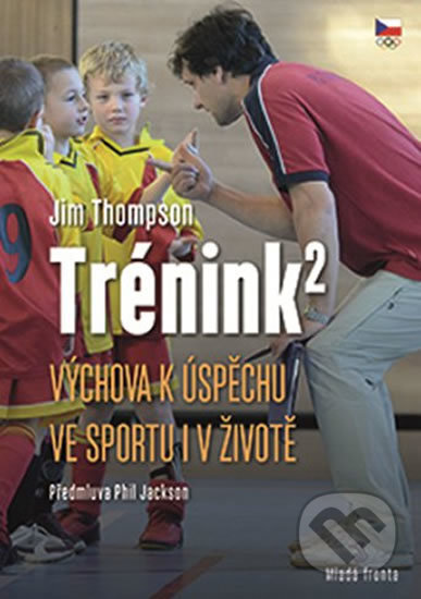 Kniha: Trénink na druhou (Jim Thompson). Mladá fronta, 2019 Kniha: Trénink na druhou (Jim Thompson). Mladá fronta, 2019